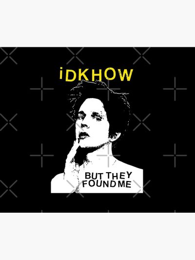 Idkhow Merch I Dont Know How But They Found Me Portrait Tapestry Official IDKHow Merch