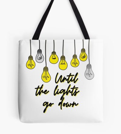 Until The Lights Go Down - Idkhow Tote Bag Official IDKHow Merch