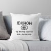 Idkhow Follow Along Throw Pillow Official IDKHow Merch